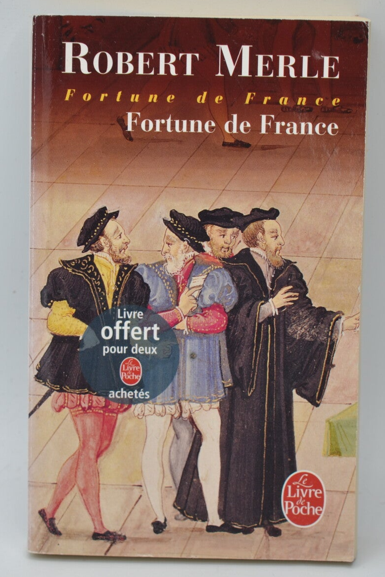 Fortune of France - Robert Merle - 2011 - book