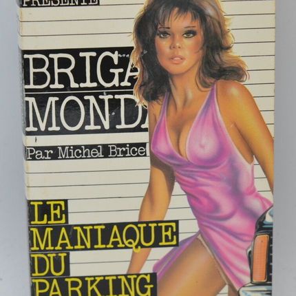 Der Parkplatzwahnsinnige - Social Brigade - Gérard De Villiers - 1984 - Buch