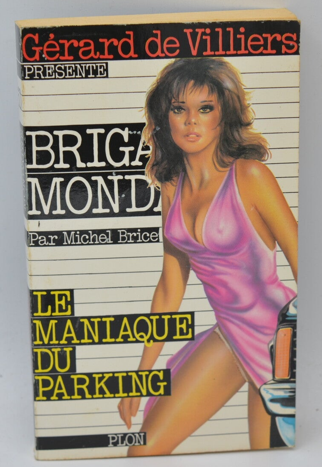 The Parking Lot Maniac - Social Brigade - Gérard De Villiers - 1984 - book