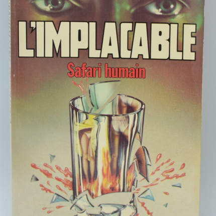 Safari humain - tome 12 - L'implacable - Gérard de Villiers - Richard Sapir Warren Murphy - 1979 - livre