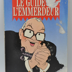 The Pain in the Ass Guide - Crosson Thierry - 1989 - Buch