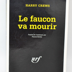 The Falcon Will Die - Harry Crews - 2000 - Buch