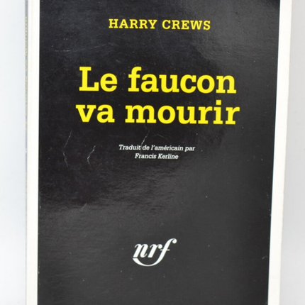 The Falcon Will Die - Harry Crews - 2000 - Buch