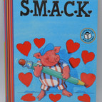 S.M.A.C.K. - Colin McNaughton - 2004 - livre