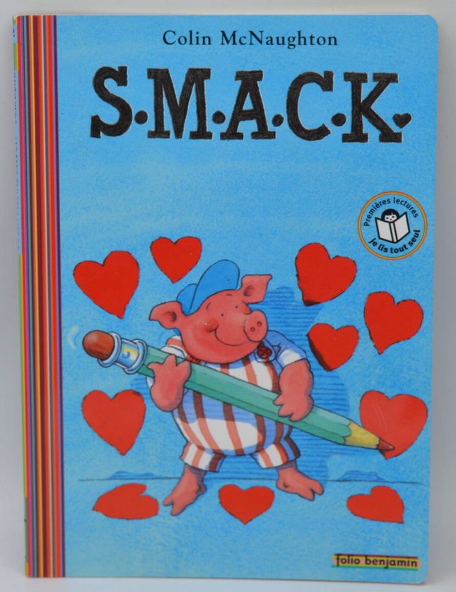S.M.A.C.K. - Colin McNaughton - 2004 - livre