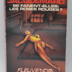 Verdorren rote Rosen? - Band 1827 - 1989 - Spionage - Fleuve noir - Serge Jacquemard - Buch