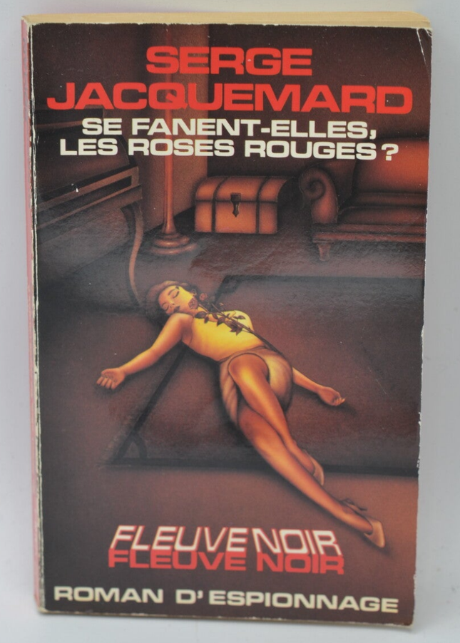 Do Red Roses Wither? - Volume 1827 - 1989 - Espionage - Fleuve noir - Serge Jacquemard - book