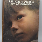 Le cerveau et la pensée - Rowan Wilson - 1966 - livre