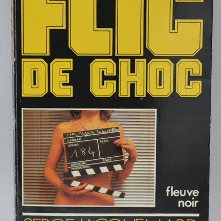 Pièges pour femmes fatales - tome 21 - 1985 - Flic de choc - Fleuve noir - Serge Jacquemard - livre