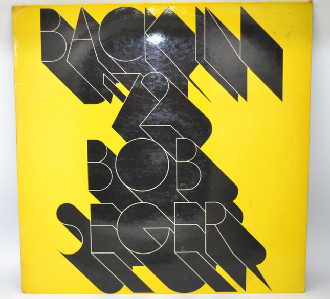 Back in 72 Bob Seger - 33 rpm vinyl record