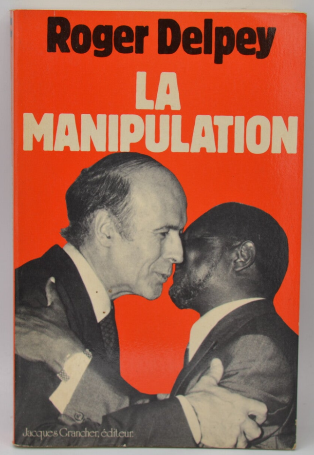 La manipulation - Roger Delpey - Livre
