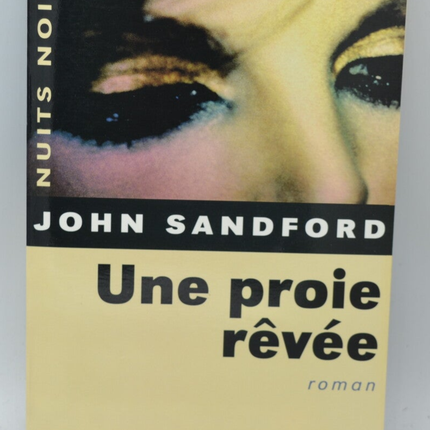 Une proie rêvée - John Sandford - 2003 - livre