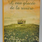 Das eisige Wasser des Flusses - Inès De Kertanguy - 2012 - Buch