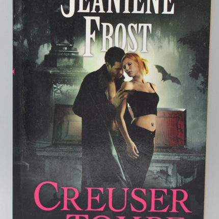 Chasseuse de la nuit, Tome 4 Creuser sa tombe - Jeaniene Frost - 2011 - livre
