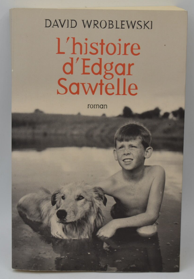 L'histoire d'Edgar Sawtelle - Wroblewski David - 2009 - livre