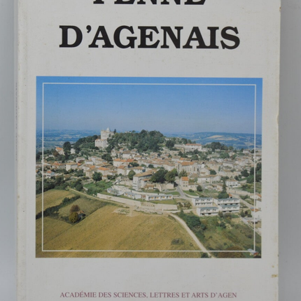 Penne d'agenais bulletin de l'académie des sciences lettres et arts d'Agen - Penne D'agenais - 2002 - livre