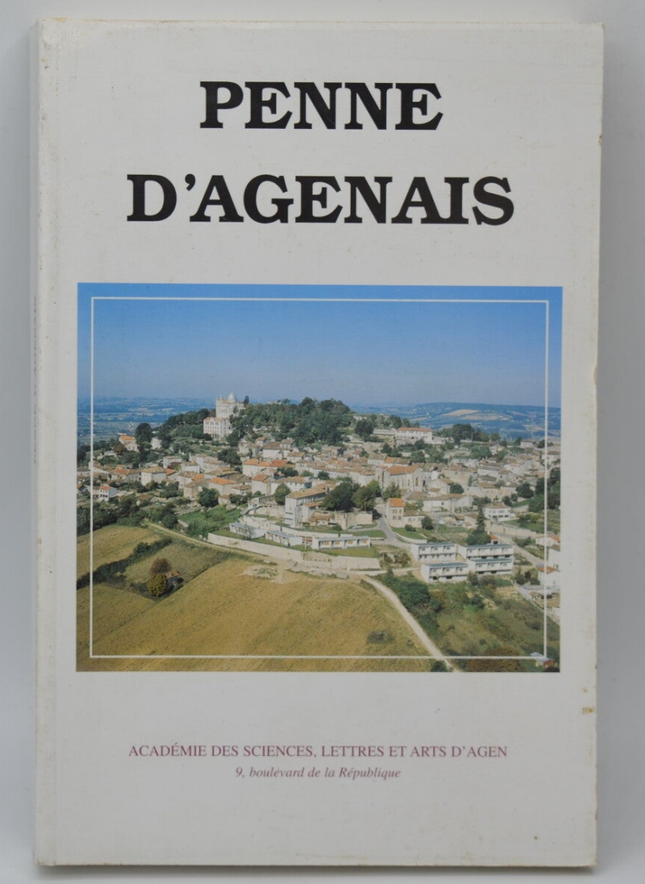 Penne d'agenais bulletin de l'académie des sciences lettres et arts d'Agen - Penne D'agenais - 2002 - livre