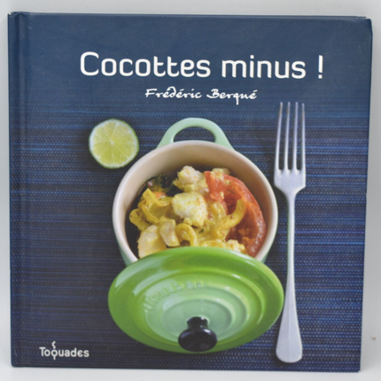 Little Cocottes! - Frédéric BERQUE - 2008 - book