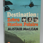 Destination Zebra Station polaire - Alistair Maclean - 1970 - livre