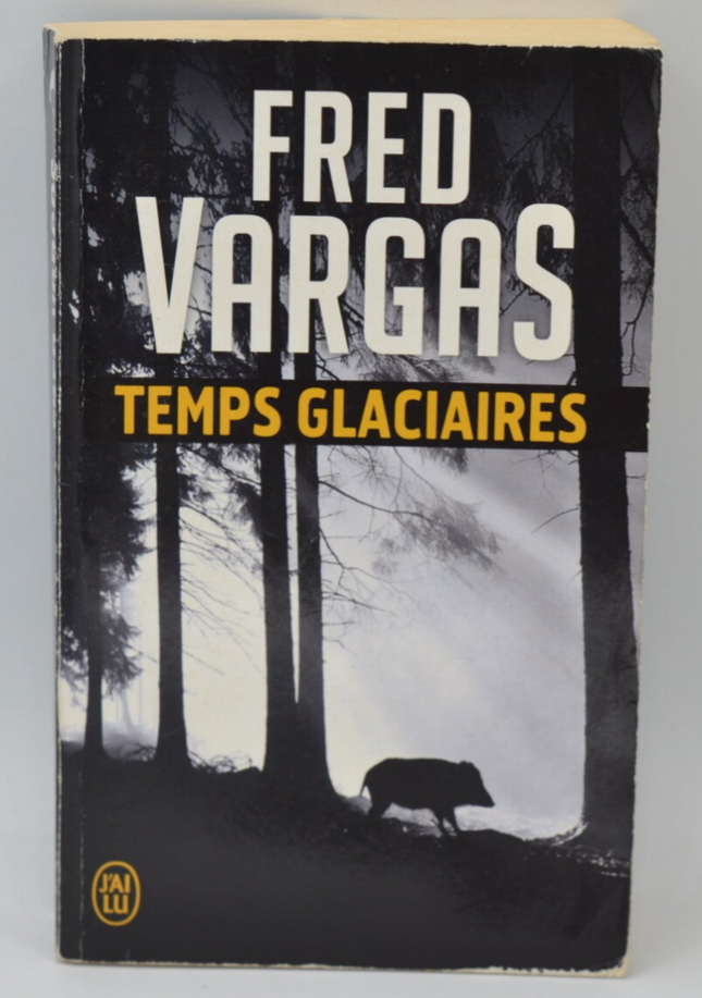 Temps glaciaires – Fred Vargas – polar français commissaire Adamsberg enquête nordique occasion - livre
