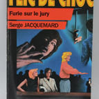 Fury on the Jury - Volume 30 - 1986 - Shock Cop - Fleuve noir - Serge Jacquemard - book