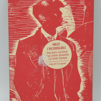 Milot the Incorrigible - Collective l'Escapade - 2016 - book