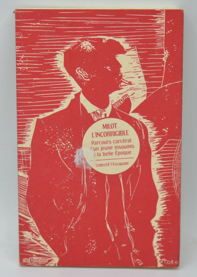 Milot der Unverbesserliche - Collective l'Escapade - 2016 - Buch