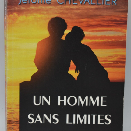 Un homme sans limites - Jérôme Chevallier - 2017 - livre
