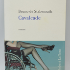 Cavalcade - Bruno de Stabenrath - 2001 - livre