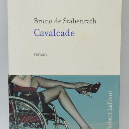 Cavalcade - Bruno de Stabenrath - 2001 - livre