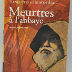 Morde in der Abtei: 3 Ermittlungen im Mittelalter - Jaqueline Mirande - 2001 - Buch
