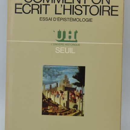 How History is Written: An Essay on Epistemology - Paul Veyne - 1971 - book