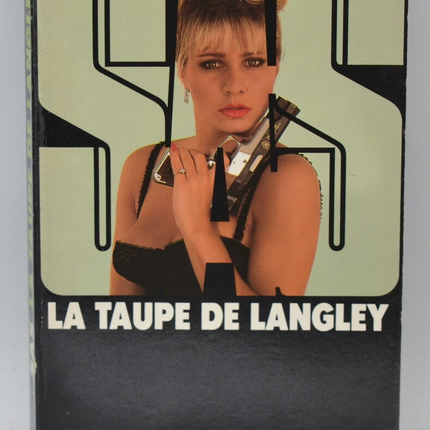 La Taupe de Langley - SAS 90 - 1988 - Gérard de Villiers - livre
