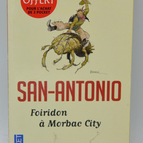 Foiridon in Morbac City – San Antonio – 2013 – Buch