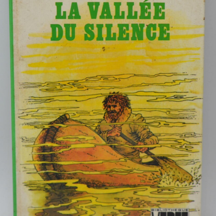 The Valley of Silence - James Oliver Curwood - 1977 - Green Library - book