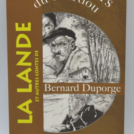 Les racontars du courtioù Et autres contes de la lande - Bernard Duporge - 2010 - livre