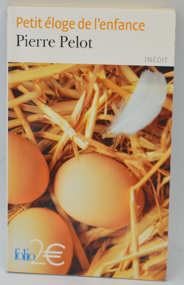 Ein kleines Lob der Kindheit - Pierre Pelot - 2007 - Buch