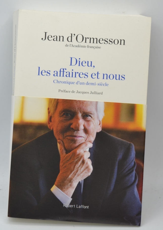 Gott, das Geschäft und wir - Jean d'Ormesson - 2015 - Buch