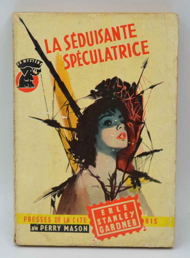La Séduisante Spéculatrice - Erle Stanley Gardner - 1957 - livre