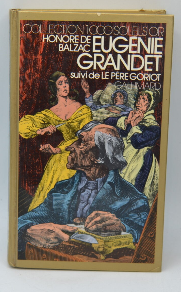 Eugénie Grandet Followed by Le Père Goriot - Collection 1000 soleils or - Honoré de Balzac - 1979 - book