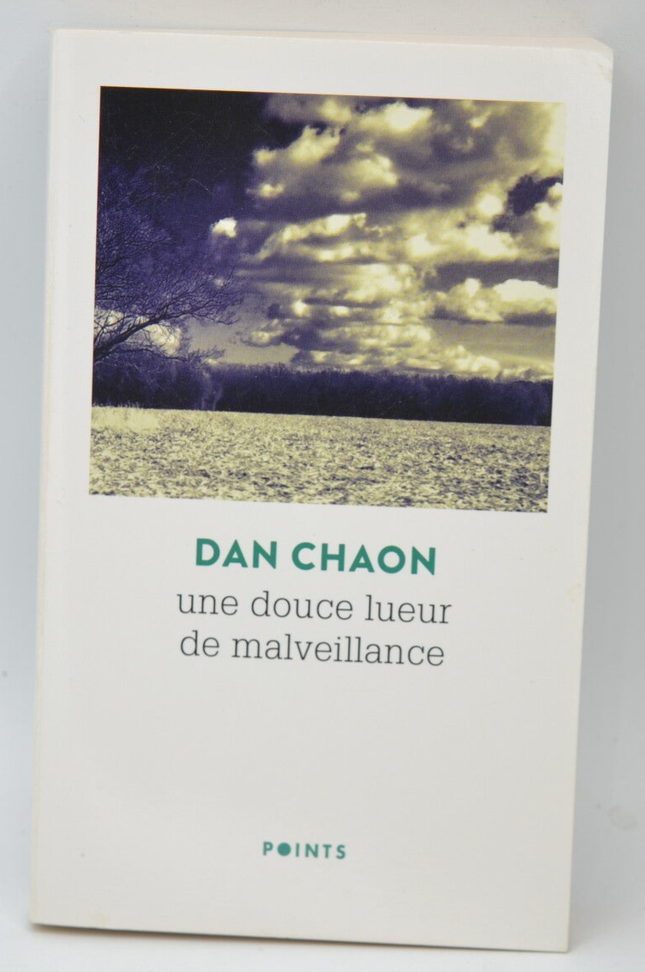 Une douce lueur de malveillance - Dan Chaon - 2020 - livre