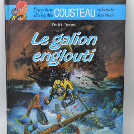 Le Galion Englouti aventure Cousteau - Dominique Serafini - 1992 - livre - BD
