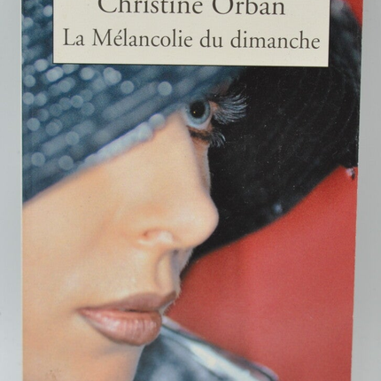 Sonntagsmelancholie - Christine Orban - 2006 - Buch