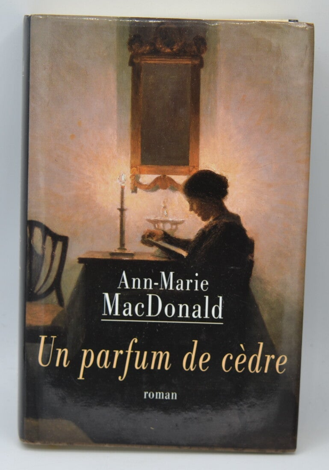 Un Parfum De Cèdre - Ann-Marie Macdonald - 1999 - livre