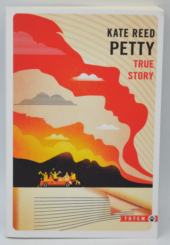 True story - Kate Reed Petty - 2022 - livre