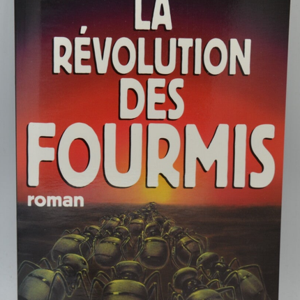 The Ant Revolution - Bernard Werber - 1996 - book