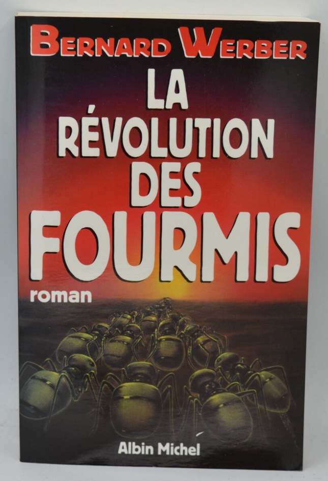The Ant Revolution - Bernard Werber - 1996 - book