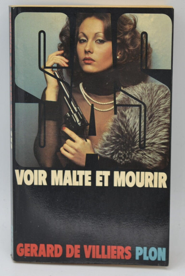 See Malta and Die - SAS - 1979 - volume 54 Gérard de Villiers - book