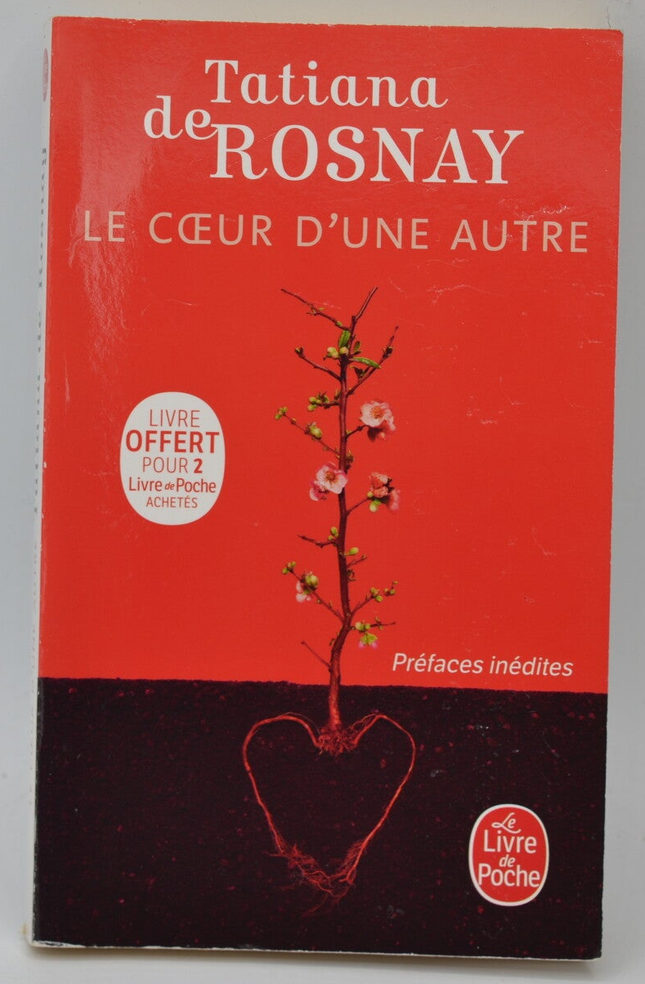 Le cœur d’une autre – Tatiana de Rosnay – roman contemporain thriller psychologique identité, suspense médical - livre