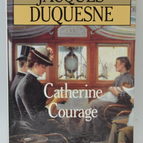 Catherine Courage - Jacques Duquesne - 1992 - livre